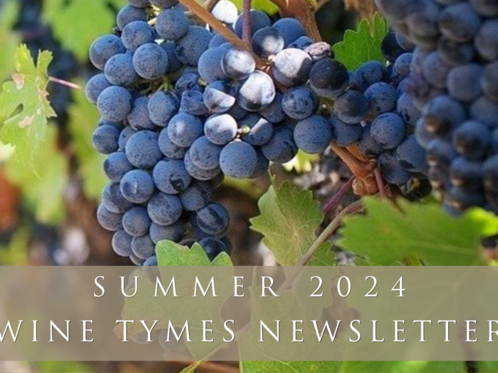 Summer 2024 Wine Tymes Newsletter